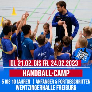 Handball Camp in den Fasnachtsferien (21.02. bis 24.02.2023)